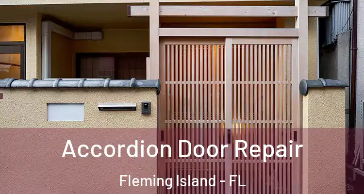 Accordion Door Repair Fleming Island - FL