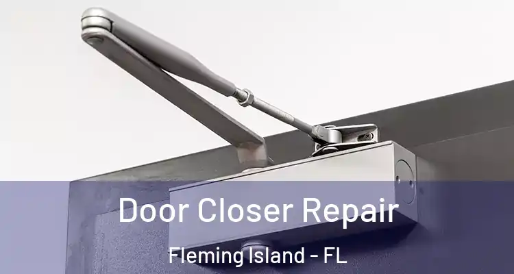 Door Closer Repair Fleming Island - FL