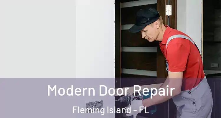 Modern Door Repair Fleming Island - FL