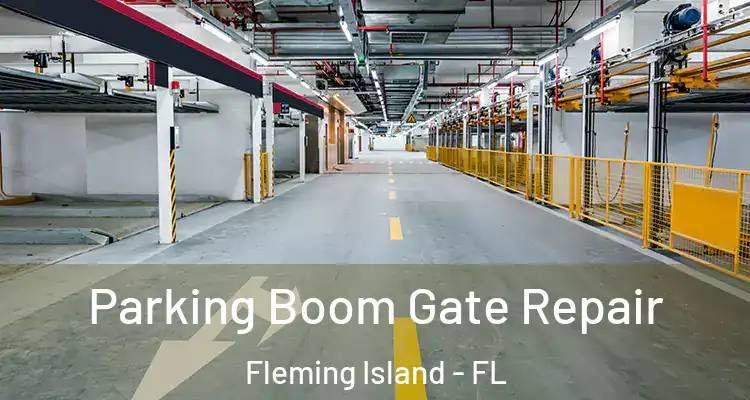 Parking Boom Gate Repair Fleming Island - FL