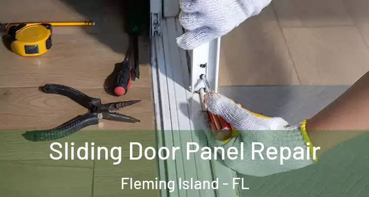 Sliding Door Panel Repair Fleming Island - FL