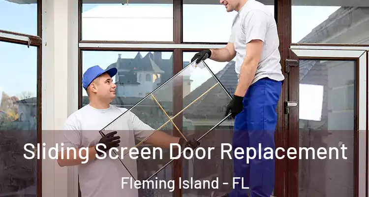 Sliding Screen Door Replacement Fleming Island - FL
